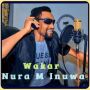Wakar Nura M Inuwa